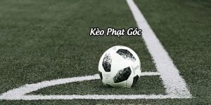 Kèo phạt góc cùng những điều cần biết khi chơi